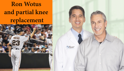 SF Giants 3rd Base Coach, Ron Wotus, shares his experience with partial knee replacement by Dr. Sah